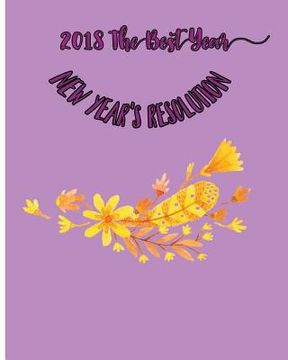portada 2018 The Best Year: New Year's Resolution (en Inglés)