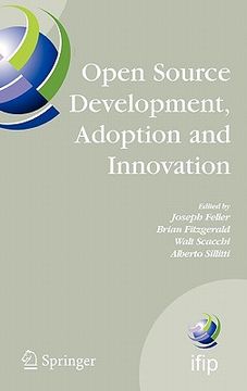 portada open source development, adoption and innovation: ifip working group 2.13 on open source software, june 11-14, 2007, limerick, ireland (en Inglés)