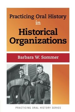 portada Practicing Oral History in Historical Organizations (en Inglés)