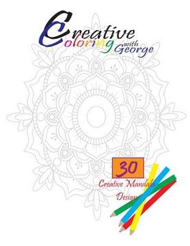 portada Creative Coloring with George: Mandala 2 (en Inglés)
