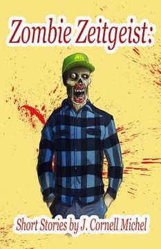 portada Zombie Zeitgeist: Short Stories (in English)