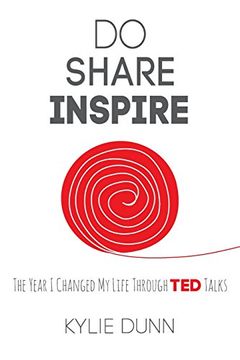 portada Do Share Inspire: The Year I Changed My Life Through TED Talks