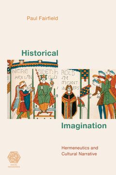 portada Historical Imagination: Hermeneutics and Cultural Narrative (in English)