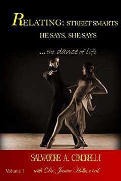portada Relating: Street Smarts he Says, she Says. The Dance of Life (en Inglés)