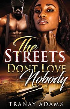 portada The Streets Don't Love Nobody (en Inglés)