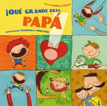portada Que Grande Eres Papa! (in Spanish)