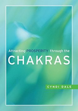 portada Attracting Prosperity Through the Chakras (en Inglés)