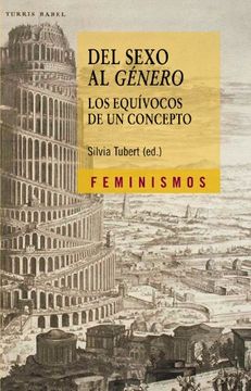 portada Del sexo al género / From sex to gender: Los equívocos de un concepto / The Ambiguities of a Concept (Spanish Edition)