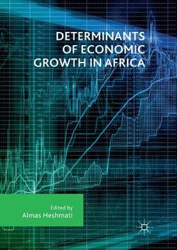 portada Determinants of Economic Growth in Africa (en Inglés)