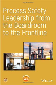 portada Process Safety Leadership From the Boardroom to the Frontline (en Inglés)