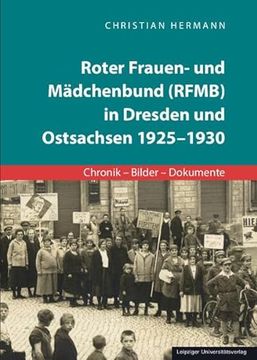 portada Roter Frauen- und M? Dchenbund (Rfmb) in Dresden und Ostsachsen 1925-1930 (en Alemán)