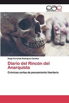 portada Diario del Rincón del Anarquista: Crónicas Cortas de Pensamiento Libertario