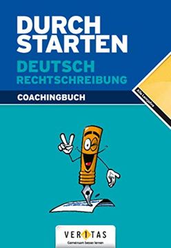 portada Durchstarten Deutsch Rechtschreibung - Erklärung und Training: Übungsbuch mit Lösungen
