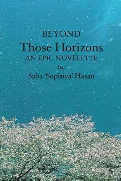 portada Beyond Those Horizons: An Epic Novelette (en Inglés)