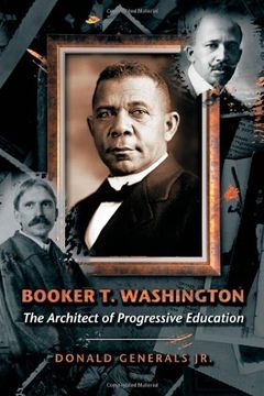 portada Booker t. Washington: The Architect of Progressive Education 