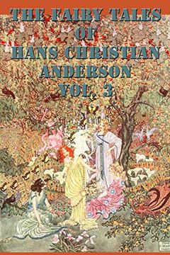 portada The Fairy Tales of Hans Christian Anderson Vol. 3 (en Inglés)
