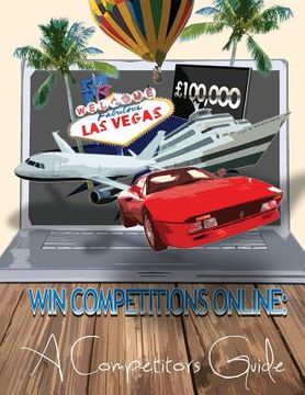 portada Win Competitions Online: A Competitors Guide (en Inglés)