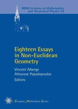 portada Eighteen Essays in Non-Euclidean Geometry (Irma Lectures in Mathematics & Theoretical Physics) (en Inglés)