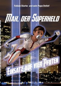 portada Max, der Superheld: Einsatz auf vier Pfoten 