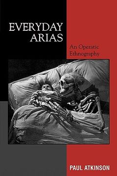 portada everyday arias: an operatic ethnography (en Inglés)