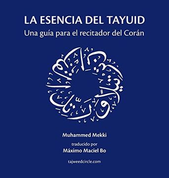 portada La Esencia del Tayuid: Una Guía Para el Recitador del Corán