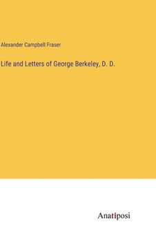 portada Life and Letters of George Berkeley, D. D. (en Inglés)