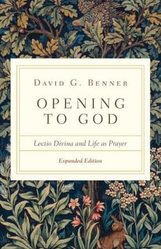 portada Opening to God: Lectio Divina and Life as Prayer 