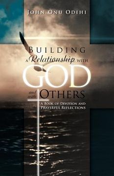 portada building a relationship with god and with others (en Inglés)