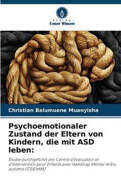 portada Psychoemotionaler Zustand der Eltern von Kindern, die mit ASD leben (en Alemán)