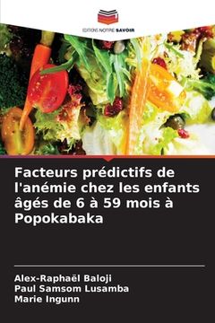 portada Facteurs prédictifs de l'anémie chez les enfants âgés de 6 à 59 mois à Popokabaka (en Francés)