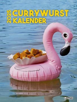 portada Der Currywurst-Kalender 2025: Großer Wandkalender für Alle Fleischliebhaber - Monatskalender im Hochformat mit Spiralbindung und Humorvollen Wurst-Landschaften