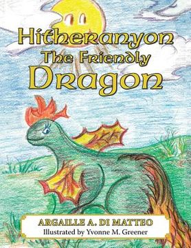 portada Hitheranyon The Friendly Dragon (en Inglés)