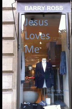 portada Jesus Loves Me (in English)