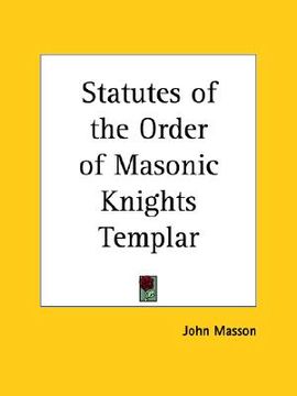 portada statutes of the order of masonic knights templar (en Inglés)