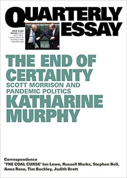 portada The end of Certainty: Quarterly Essay 79: Scott Morrison and Pandemic Politics (en Inglés)