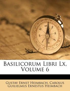 portada Basilicorum Libri LX, Volume 6 (in Italian)