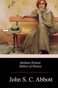 portada Madame Roland, Makers of History (in English)