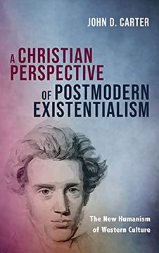 portada A Christian Perspective of Postmodern Existentialism (en Inglés)