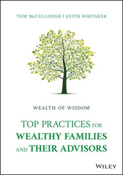 portada Wealth of Wisdom: Top Practices for Wealthy Families and Their Advisors (en Inglés)