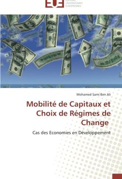 portada Mobilité de Capitaux et Choix de Régimes de Change: Cas des Economies en Développement