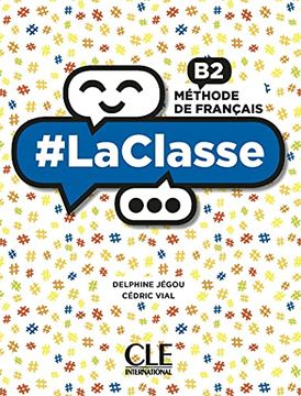 portada #la Classe - Niveau b2 - Elève + dvd (in French)