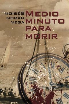 portada Medio minuto para morir (Spanish Edition)