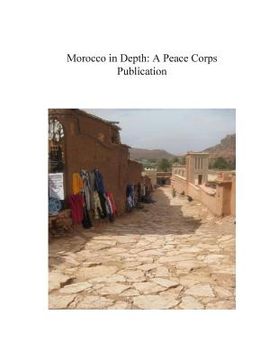 portada Morocco in Depth: A Peace Corps Publication (en Inglés)