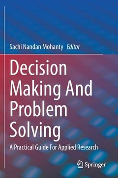 portada Decision Making and Problem Solving: A Practical Guide for Applied Research (en Inglés)