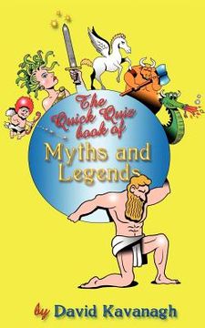 portada the quick quiz book of myths and legends (en Inglés)