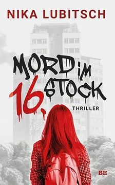 portada Mord im 16. Stock: Thriller (en Alemán)
