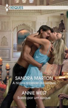 portada A Noiva Rebelde do Xeque; Salva por um Xeque (Omnibus Tematico) (en Portugués)