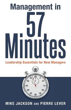 portada Management in 57 Minutes: Leadership Essentials for New Managers (en Inglés)