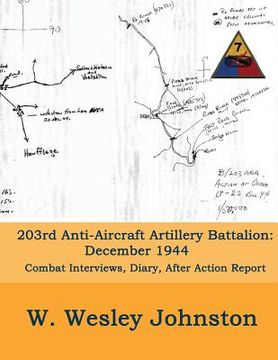 portada 203rd Anti-Aircraft Artillery Battalion: December 1944 (en Inglés)