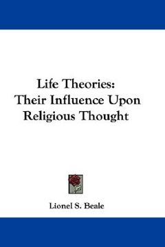 portada life theories: their influence upon religious thought (en Inglés)